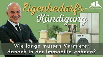 Wie lange darf man nach Eigenbedarf nicht neu vermieten?