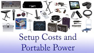 Setup costs and Portable Power - My life as a Busker: Episode 24