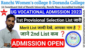 🔥Ug (vocational) admission 2023- 1St Selection List Ranchi women