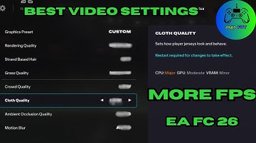 EA FC 26 Best Video Settings For More FPS PC