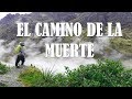 El Famoso CAMINO de la MUERTE!! - Bolivia # 1/ EvR