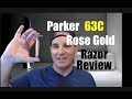 Parker 63C Rose Gold Open Comb Safety Review and Shave