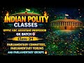 Class-21🔥Parliamentary Committees🎯 Parliamentary Forums💥Parliamentary Group 🎯Indian Polity Playlist