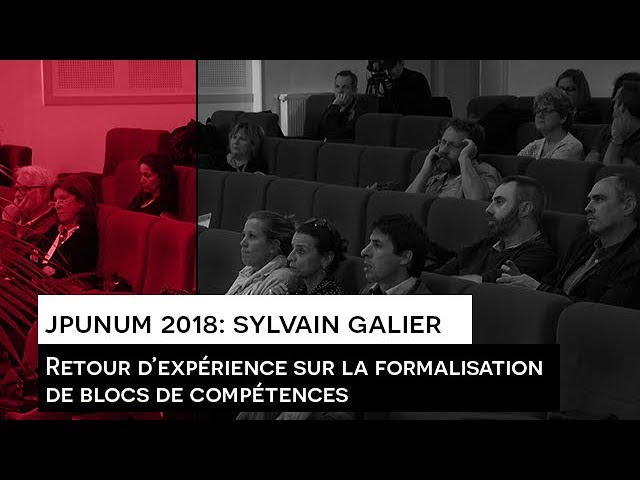 JPUNUM 2018 : Intervention Sylvain GALIER