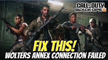 Fix Black Ops 6 Error Wolters Annex Connection Failed Connecting To Online Services PC