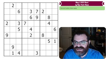 NYT Hard Sudoku May 1, 2023 - Walkthrough Solve