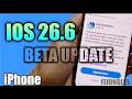 How to Update iPhone to iOS 26.6 Beta