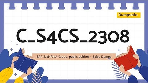 C_S4CS_2308 SAP S/4HANA Cloud, public edition - Sales Exam Dumps Questions