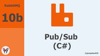 RabbitMQ- Tutorial 10b - Pub/Sub C# Implementation