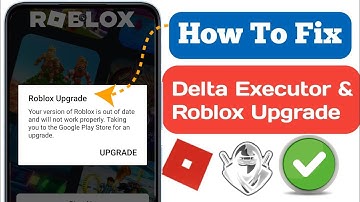 Delta Executor - How To Fix Roblox Upgrade Error (Latest 2025)|Roblox Error
