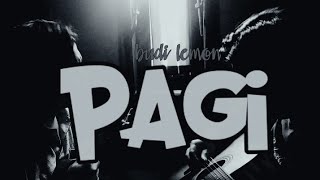 BUDI LEMON - PAGI