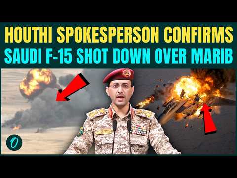Houthis CONFIRMS Saudi F-15 Shot Down Over Marib After 450+ Airstrikes Across Yemen | WATCH