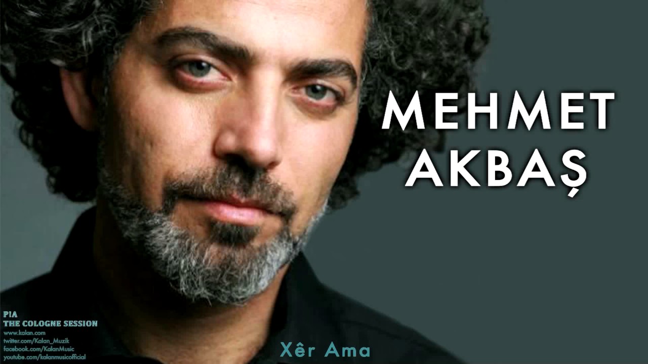 Mehmet Akbaş - Xêr Ama [ Pia © 2012 Kalan Müzik ]