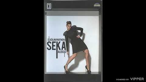 Seka Aleksic - Rodjena s vukovima - (Audio 2009)