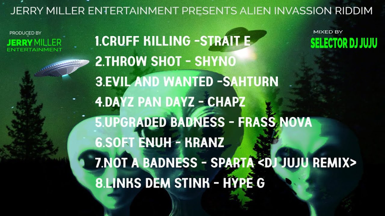 Invasion Riddim ALIEN INVASION RIDDIM - YouTube