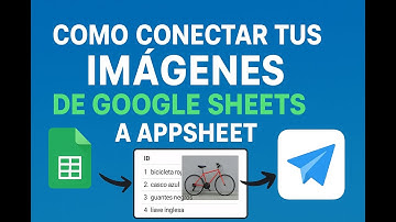 Cómo conectar tus imágenes de Google Sheets a AppSheet