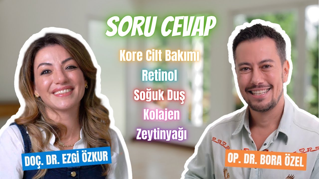 Dr. Bora Özel ile Birlikte Sizden Gelen Soruları Cevaplıyoruz 🌟
