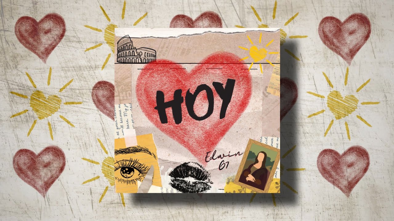 Watch Edwin G7 - HOY (Video Lyric) on YouTube Watch Edwin G7 - HOY (Video Lyric) on YouTube