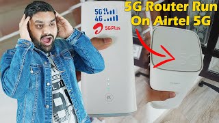 Running 5G Router By Airtel 5G | Huawei 5G CPE Pro 2 Router | 5G Router in India | 5G Router Speed |