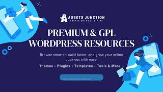 Welcome to Assets Junction | Premium & GPL WordPress Themes, Plugins & Digital Resources