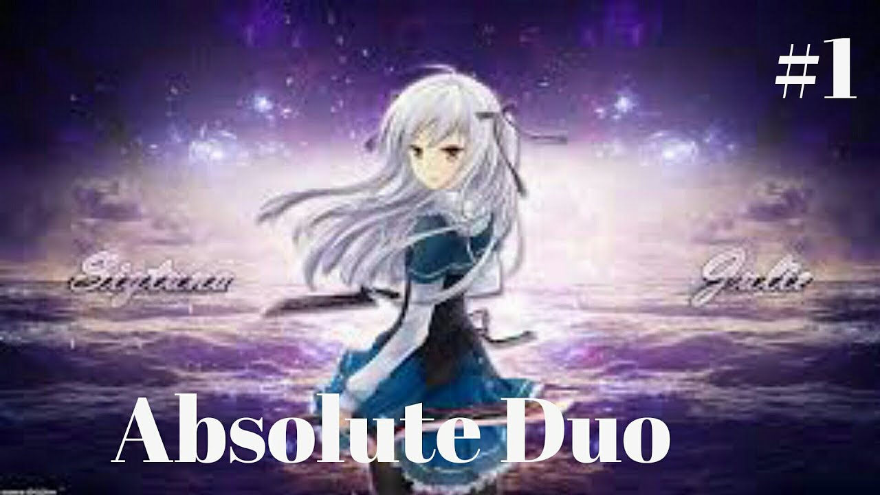 Absolute Duo 01 VOSTFR - YouTube