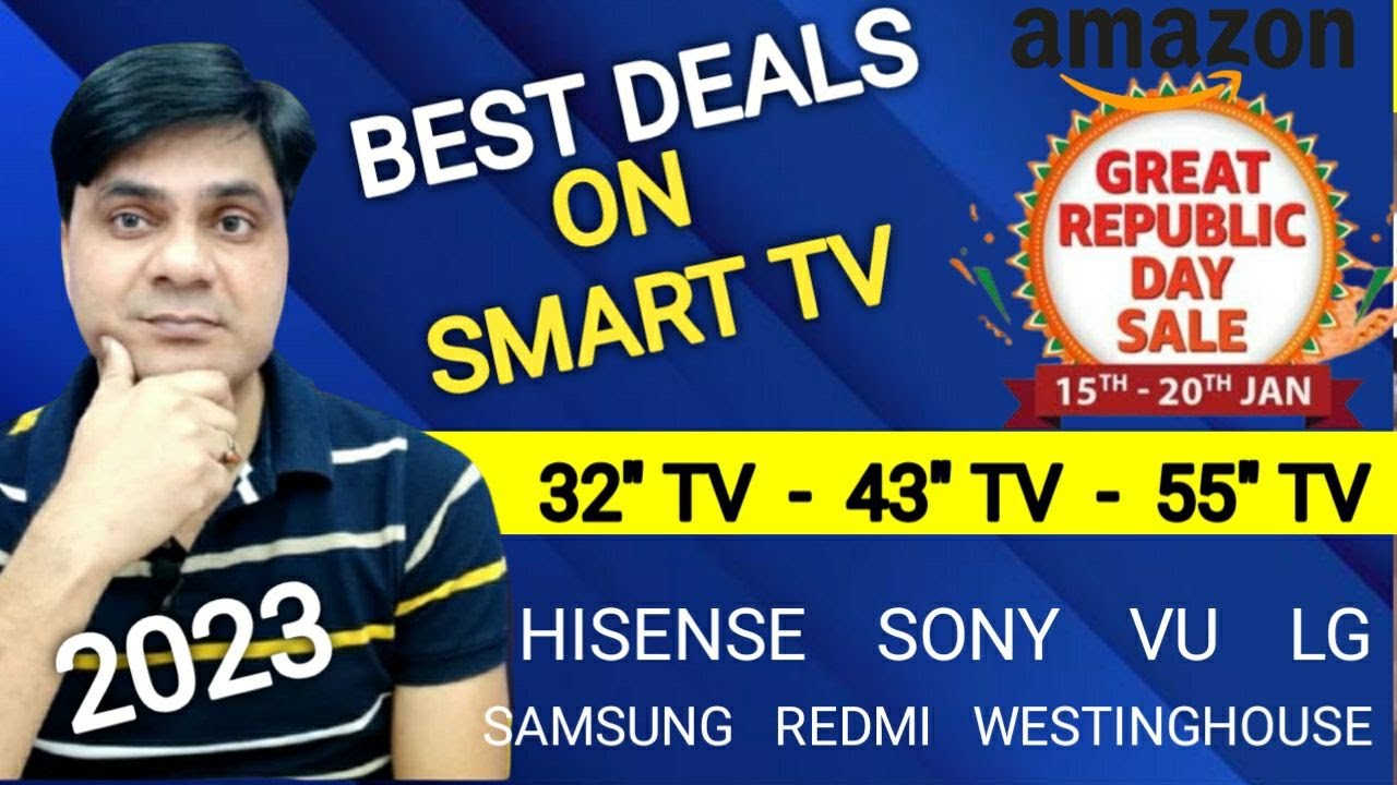 Amazon Great Republic Day Sale 2023 | Best Deals & Offers on Smart Tv
