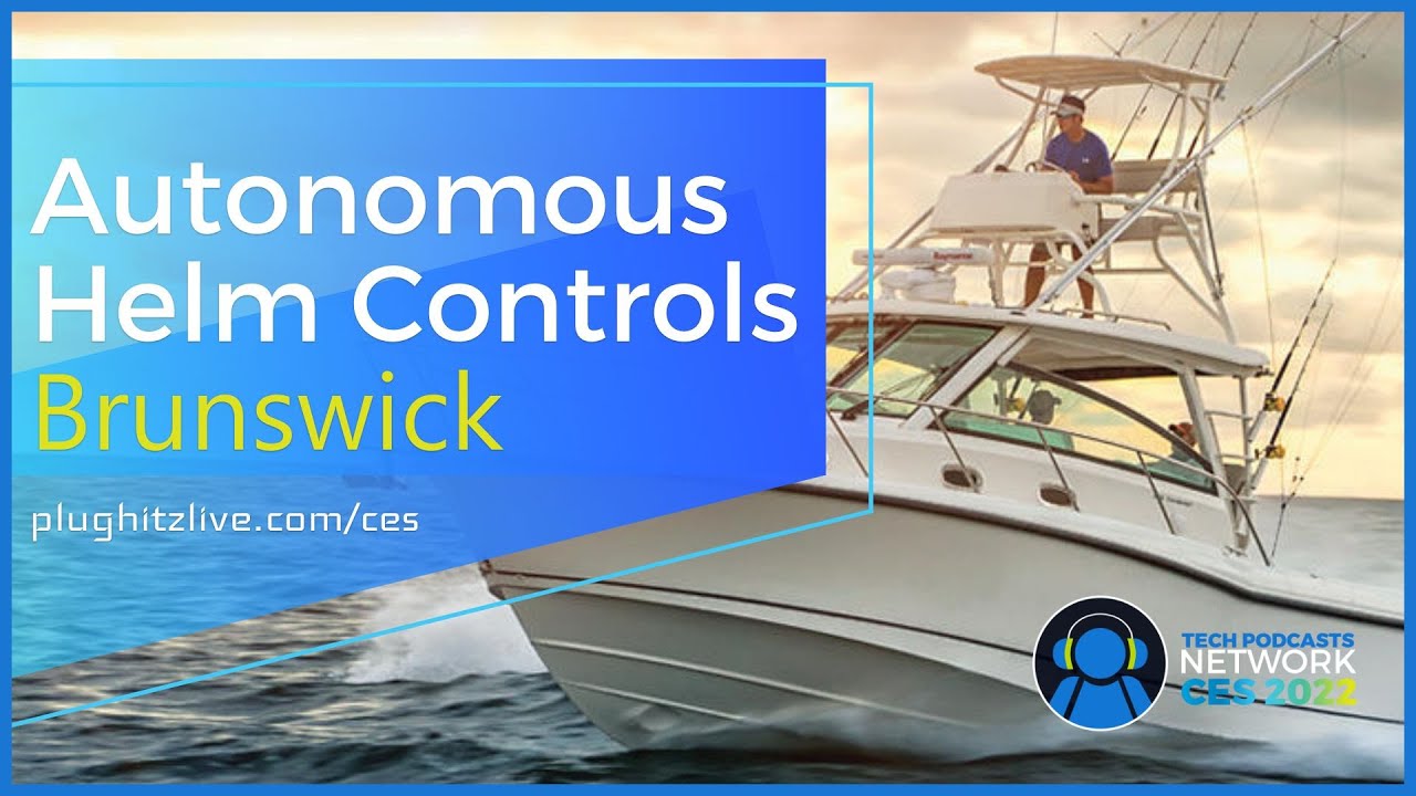 Brunswick Corporation's future autonomous helm experience @ CES 2022 ...