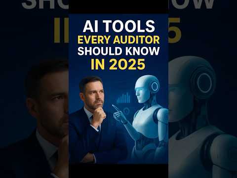 AI Tools Every Auditor Should Know in 2025 ⚙️ | Audit Simplified