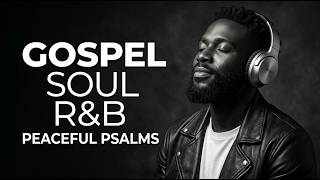 Late Night Gospel R&B Playlist 🌙 Calm Worship Songs for Prayer, Meditation and God’s Peace screenshot 5