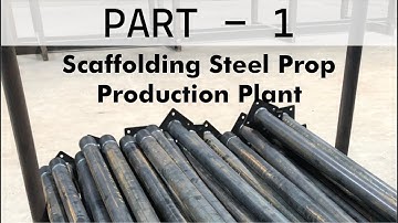 Scaffolding Steel Prop Manufacturing Machines (Part-1) Exporter Sohal Welding Works INDIA.