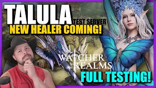 New Hero Talula! - Full Breakdown/Test - Elowyn 2.0? I think Not | Watcher of Realms - Test Server