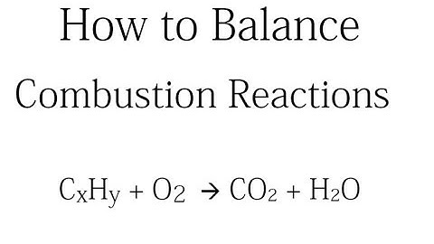 How To Balance Combustion Reactions