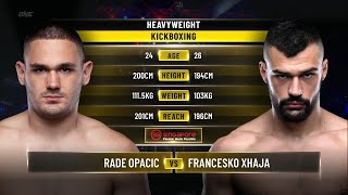 Rade Opacic vs. Francesko Xhaja | ONE Championship Full Fight