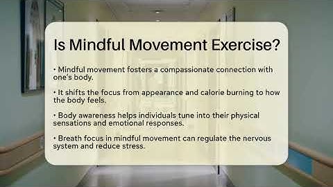 Is Mindful Movement Exercise? - Inside Body Image
