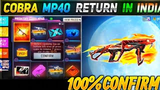 FREE FIRE COBRA MP40 RETURN CONFIRM DATE | COBRA MP40 RETURN KAB AAYEGA | COBRA MP40 RETURN DATE