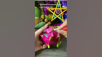 CẮT TỈA HOA QUẢ TRUNG THU | Cắt tỉa con cá | hướng dẫn cắt tỉa quả thanh long#smileart #shorts