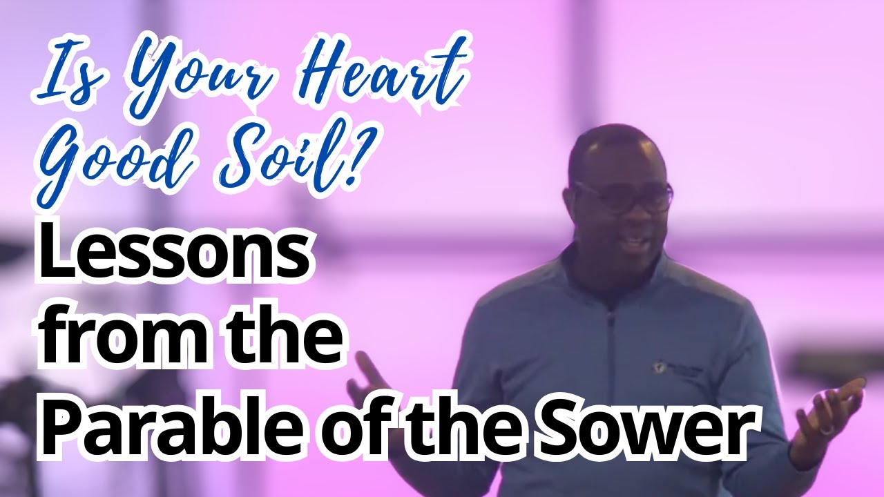 Is Your Heart Good Soil?