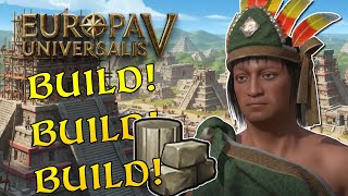 How I Turned the Maya Capital into a Monster City | EU5 #14