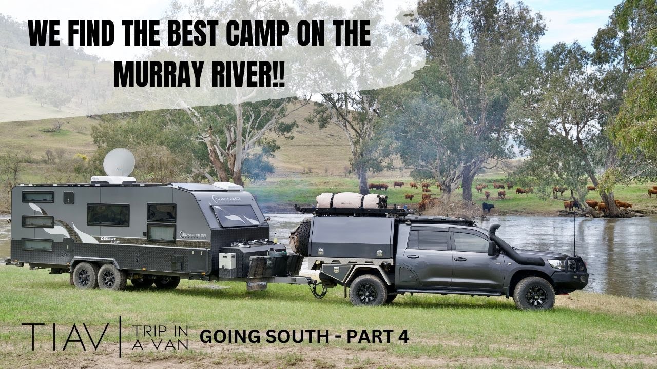 Free camping on the Murray - Going South Part 4 - Bec gives you a Hot Tip😜