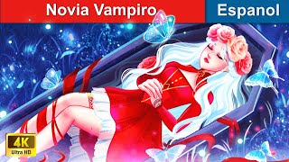 Novia Vampiro The Vampire Bride In Spanish Woa - Spanish Fairy Tales