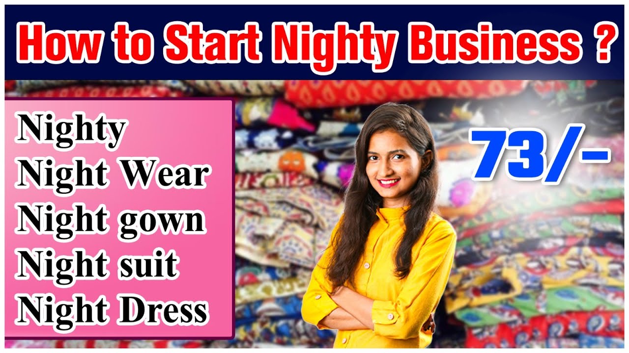 How to Start Nighty Business ? Nighty / Night Wear / Night gown / Night