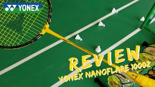 รีวิว+พูดไปเรื่อย Yonex Nanoflare 1000z ความไวแบบ Nanoflare 700 บน Concept 100zz | Badminton Travel