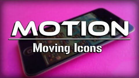 Motion - Animated Moving App Icons on iPhone, iPod Touch & iPad