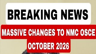 BREAKING: NMC OSCE OFFICIAL UPDATE — OCTOBER 2026 | NEW TOPICS FOR ALL NURSING FIELDS