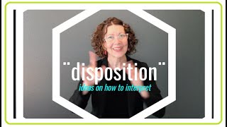 ASL Ideas on How to Interpret &quot;Disposition&quot;