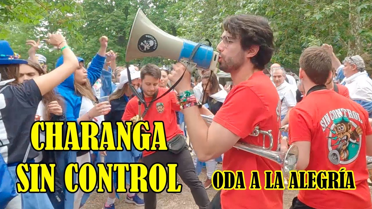 Charanga Sin Control - Oda a la Alegría con Cuadrilla El Expolio - #SanJuandelMonte2023