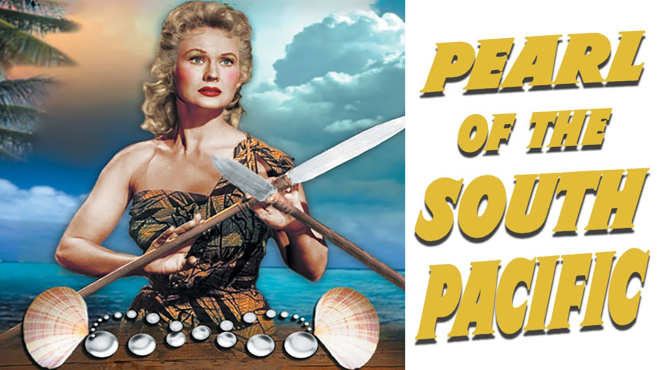 Pearl of the South Pacific (1955) South Seas Adventure | Virginia Mayo ...