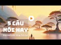 5 Câu Nói Khích Lệ Sống Tích Cực 😊