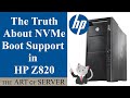 The truth about nvme boot support in hp z820