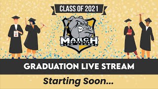 March Mountain High School Class of 2021 Graduation